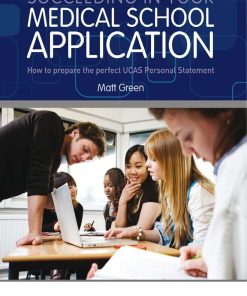 Succeeding in your Medical School Application