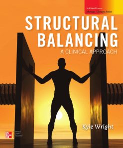 Structural Balancing A Clinical Approach 1st edition by Kyle Wright ISBN 0073373923 978-0073373928