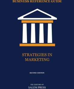 Strategies in Marketing 2nd Edition by The Editors of Salem Press ISBN B01KY9DOZ4 ‎ 978-1429841047