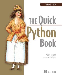 The Quick Python Book 3rd edition by Naomi Ceder ISBN 1617294039 978-1617294037