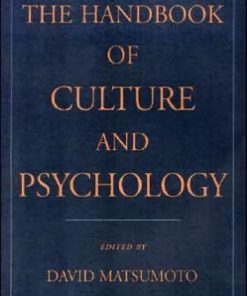 The Handbook of Culture and Psychology 1st edition by David Matsumoto 9780198030201 0198030207
