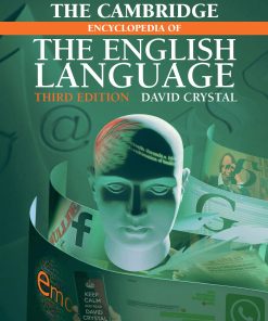The Cambridge Encyclopedia of the English Language 3rd Edition by David Crystal 1108423590 9781108423595