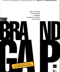 The Brand Gap 2nd Edition by Marty Neumeier ISBN 0321348109 978-0321348104