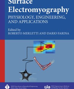 Surface Electromyography Physiology Engineering and Applications