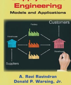 Supply chain engineering models and applications