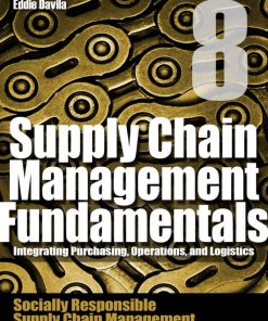 Supply Chain Management Fundamentals 8 Integrating Purchasing t Fundamentals Integrating Purchasing Operations & Logistics)