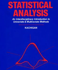 Statistical analysis an interdisciplinary introduction to univariate & multivariate methods