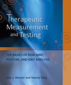 Therapeutic Measurement and Testing The Basics of ROM MMT Posture and Gait Analysis quark65user