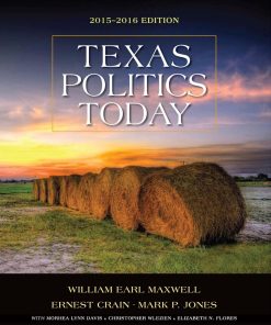Texas Politics Today 17th ed. Wei Zhi