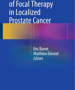 Technical Aspects of Focal Therapy in Localized Prostate Cancer Wei Zhi