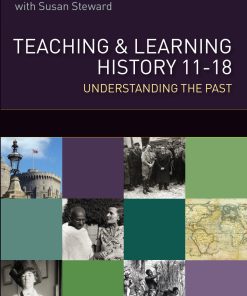 Teaching and Learning History 11 18 Kitson Alison. Steward Susan. Husbands Chris