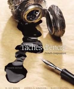 Taches d'encre French Composition (World Languages) 4th Editon Wei Zhi