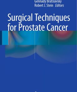 Surgical Techniques for Prostate Cancer Wei Zhi