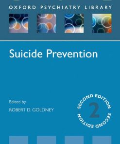 Suicide Prevention (Oxford Psychiatry Library) Wei Zhi