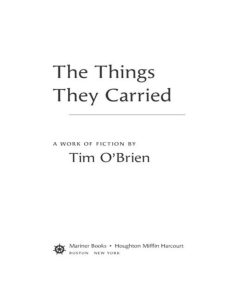 The Things They Carried 1st edition by Tim O Brien ISBN 0618706410 978-0618706419