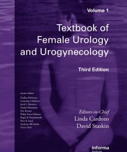 Textbook of Female Urology and Female Urology 3rd Edition by Linda Cardozo, David Staskin ISBN 1841846929 978-1841846927