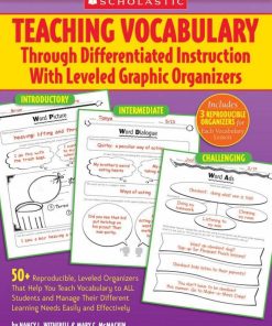 Teaching Vocabulary Through Differentiated Instruction With Leveled Graphic Organizers 1st edition by Nancy Witherell, Mary McMackin ISBN B00BLR810W 978-0439895460