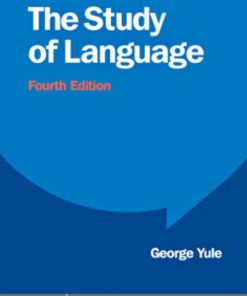 The Study of Language 4th Edition by George Yule ISBN 0521749220 9780521749220