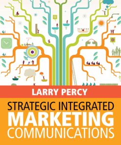 Strategic Integrated Marketing Communications 2nd Edition by Larry Percy ISBN 9780415822084 0415822084