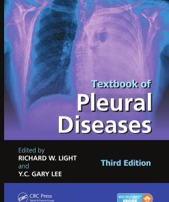 Textbook of Pleural Diseases 3rd Third Edition Light Richard W. & Lee Y.C. Gary