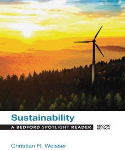 Sustainability 2nd Edition by Christian Weisser ISBN 131905661X‎ 978-1319056612