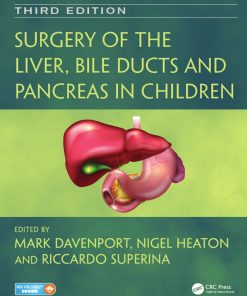 Surgery of the Liver 3rd Edition by Mark Davenport, Nigel Heaton, Riccardo Superina ISBN‎ 1444181203 ‎ 978-1444181203