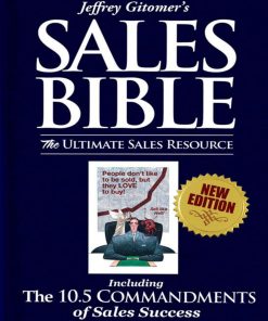 The Sales Bible New Edition The Ultimate Sales Resource 2nd edition by Jeffrey Gitomer ISBN 1118985818 978-1118985816