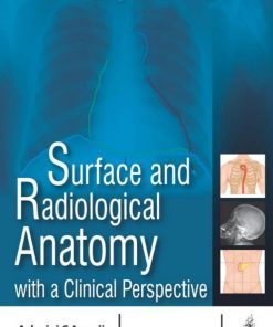 Surface and Radiological Anatomy with a Clinical Perspective 1st edition by Ashwini Appaji ISBN 9789386150547 9386150549