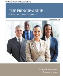 The Principalship A Reflective Practice Perspective 7th edition by Thomas, Reginald 0133588955 9780133588958