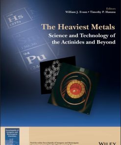 The Heaviest Metals 1st edition by William Evans, Timothy Hanusa ISBN ‎ 1119304091 ‎ 978-1119304098