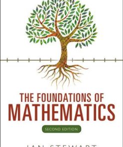 The Foundations of Mathematics 2nd Edition by Ian Stewart, David Tall ISBN 0198706448  978-0198706441