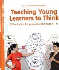 Teaching Young Learners to Think ELT Activities for Young Learners Aged 6 12
