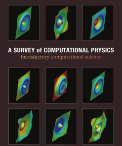 Survey of Computational Physics Introductory Computational Science A
