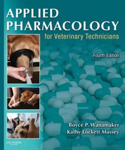 Applied Pharmacology for Veterinary Technicians