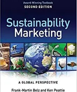 Sustainability Marketing A Global Perspective 2nd Edition By Frank Martin Belz