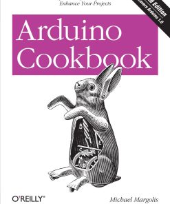 Arduino Cookbook 2nd Michael Margolis