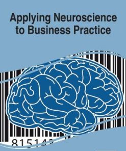 Applying Neuroscience to Business Practice Manuel Alonso Dos Santos