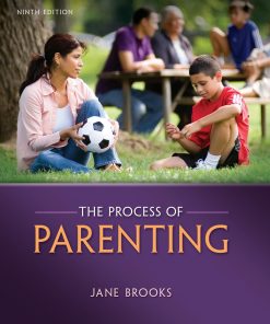 The Process of Parenting 9th Edition by Jane B Brooks ISBN 0078024463 978-0078024467
