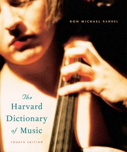 The Harvard Dictionary of Music 1st edition by Don Michael Randel ISBN 0674011635 978-0674011632