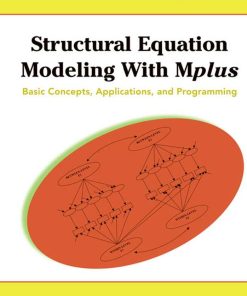 Structural Equation Modeling with Mplus