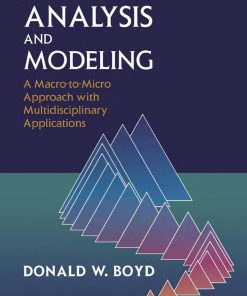 Systems Analysis and Modeling A Macro to Micro Approach with Multidisciplinary Applications