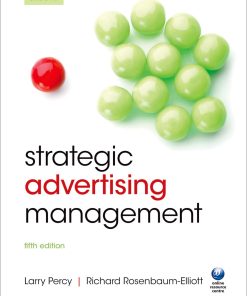 Strategic Advertising Management 5th edition by Larry Percy, Richard Rosenbaum Elliott ISBN 0198703651 978-0198703655