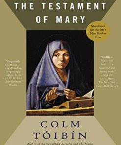 The Testament of Mary A Novel 1st edition by Colm Toibin ISBN 1451690750 9781451690750