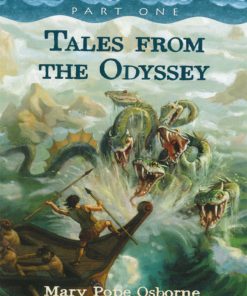 Tales from the Odyssey Part One The One Eyed Giant The Land of the Dead Sirens and Sea Monsters 1st edition by Mary Pope Osborne ISBN 1423128648 978-1423128649