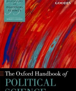 The Oxford handbook of political science 1st Edition by Robert E Goodin ISBN 0199604452 978-0199604456
