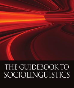 The Guidebook to Sociolinguistics 1st edition by Allan Bell 0631228659 978-0631228653
