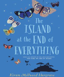 The Island at the End of Everything 1st edition by Kiran Millwood Hargrave ISBN 0553535341 9780553535341