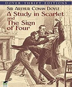 Study in Scarlet and The Sign of Four A Sir Arthur Conan Doyle