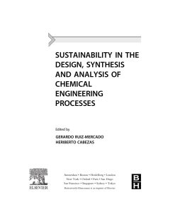 Sustainability in the Design Synthesis and Analysis of Chemical Engineering Processes