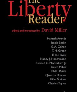 The Liberty Reader 1st edition By David Miller ISBN 1594511653 9781594511653